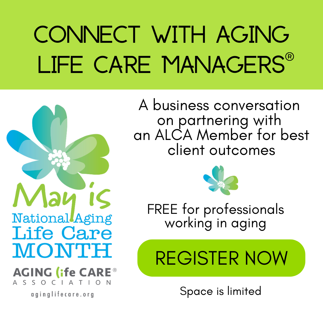 Connect with Aging Life Care Managers